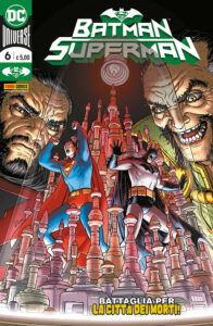 Batman / Superman 6 – La Battaglia per la Città dei Morti! – Panini Comics – Italiano fumetto search1