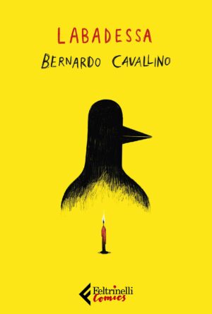 Labadessa - Bernardo Cavallino - Volume Unico - Feltrinelli Comics - Italiano