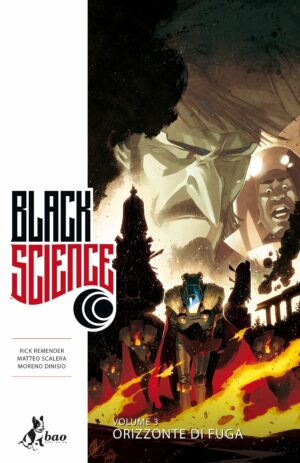 Black Science Vol. 3 - Orizzonte di Fuga - Bao Publishing - Italiano