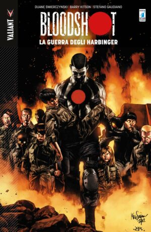Bloodshot Vol. 3 - La Guerra degli Harbringer - Valiant 125 - Edizioni Star Comics - Italiano