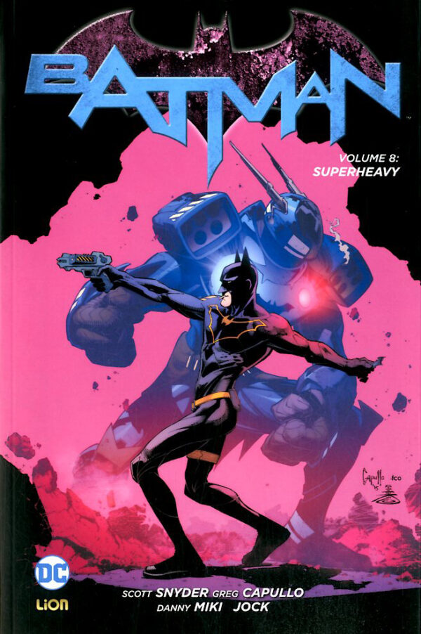 Batman Vol. 8 - Superheavy - New 52 Library - RW Lion - Italiano