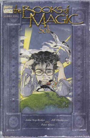 Books of Magic 8 - Soli - Vertigo - Magic Press - Italiano