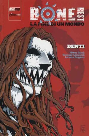 Bonerest - La Fine di Un Mondo 3 - Denti - Magic Press - Italiano