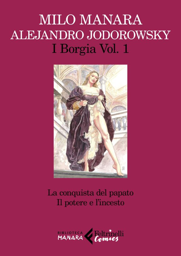 I Borgia Vol. 1 - La Conquista del Papato - Il Potere e l'Incesto - Feltrinelli Comics - Italiano