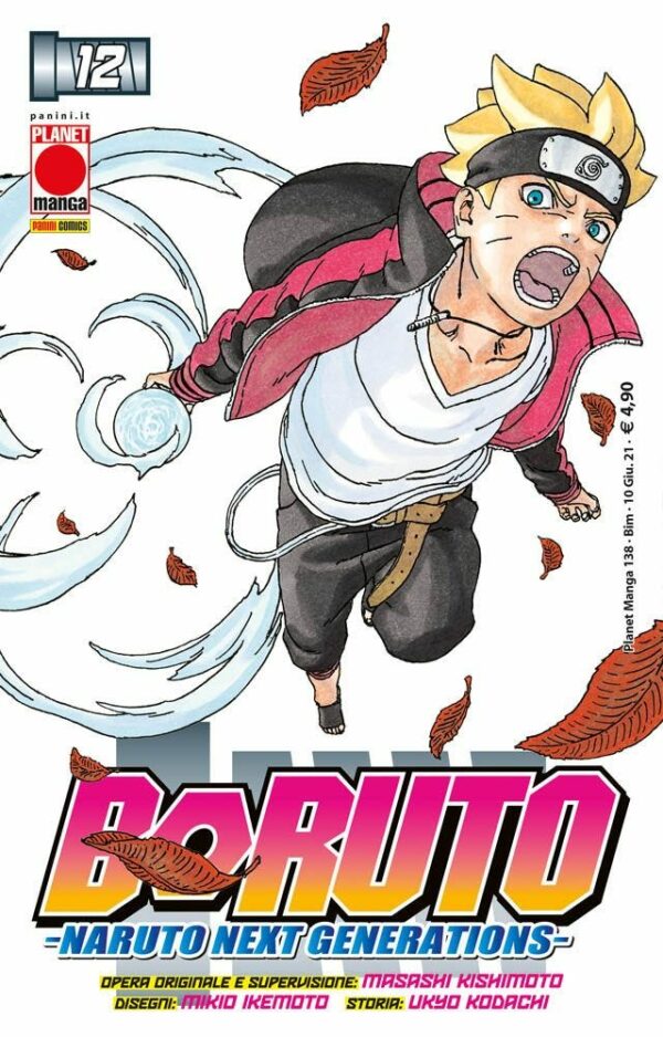 Boruto - Naruto Next Generations 12 - Planet Manga 138 - Panini Comics - Italiano