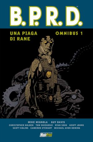 B.P.R.D. Omnibus - Una Piaga di Rane Vol. 1 - Magic Press - Italiano