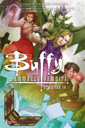 Buffy L'Ammazzavampiri - Stagione 10 Vol. 1 - Libro Uno - Saldapress - Italiano