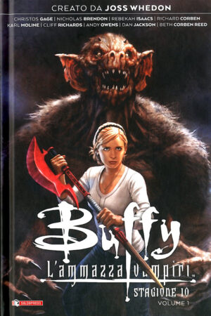 Buffy L'Ammazzavampiri - Stagione 10 Vol. 1 - Libro Uno - Variant - Saldapress - Italiano