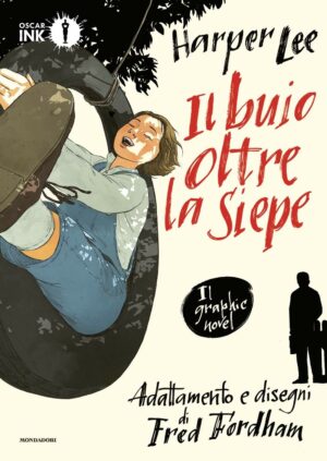 Il Buio Oltre la Siepe - Oscar Ink - Mondadori - Italiano