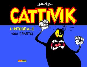 Cattivik l'Integrale 6 - 1992 (Parte 1) - Panini Comics - Italiano