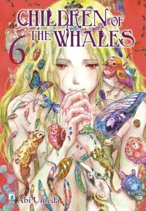 Children of the Whales 6 - Mitico 253 - Edizioni Star Comics - Italiano