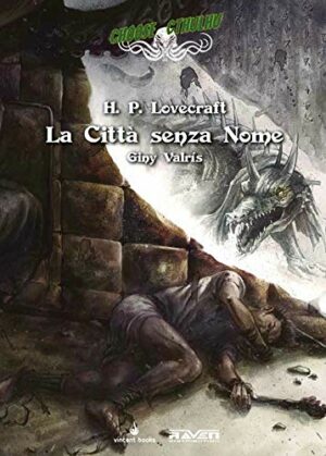 Choose Cthulhu (Librogame) 4 - La Città Senza Nome - Italiano