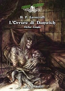 Choose Cthulhu 5 – L’Orrore di Dunwich – Vincent Books – Italiano fumetto news