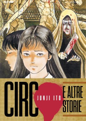 Circo e Altre Storie - Junji Ito Collection - Jpop - Italiano