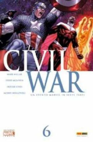 Civil War 6 - Edicola - Marvel Miniserie 81 - Panini Comics - Italiano