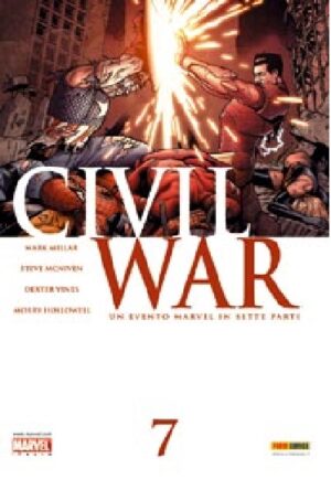 Civil War 7 - Edicola - Marvel Miniserie 82 - Panini Comics - Italiano