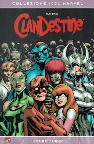 Clandestine - Legami di Sangue - Volume Unico - 100% Marvel - Panini Comics - Italiano