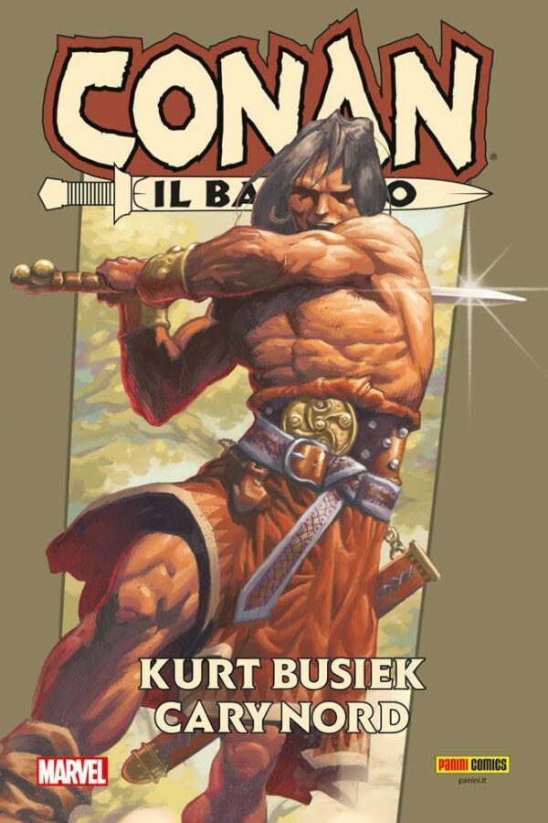 Conan il Barbaro di Kurt Busiek & Cary Nord - Panini Comics - Italiano