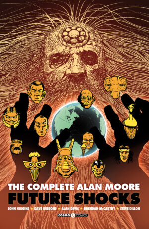 The Complete Alan Moore - Future Shocks - Volume Unico - Nuova Edizione - Cosmo Comics - Editoriale Cosmo - Italiano
