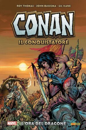 Conan il Conquistatore - L'Ora del Dragone - Volume Unico - Panini Comics - Italiano