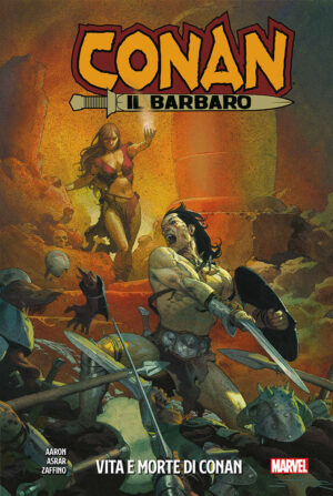 Conan il Barbaro - Vita e Morte di Conan - Conan Omnibus - Panini Comics - Italiano