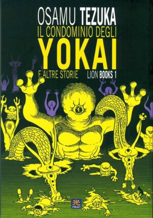 Lion Books Vol. 1 - Il Condominio degli Yokai e Altre Storie - Hikari - 001 Edizioni - Italiano