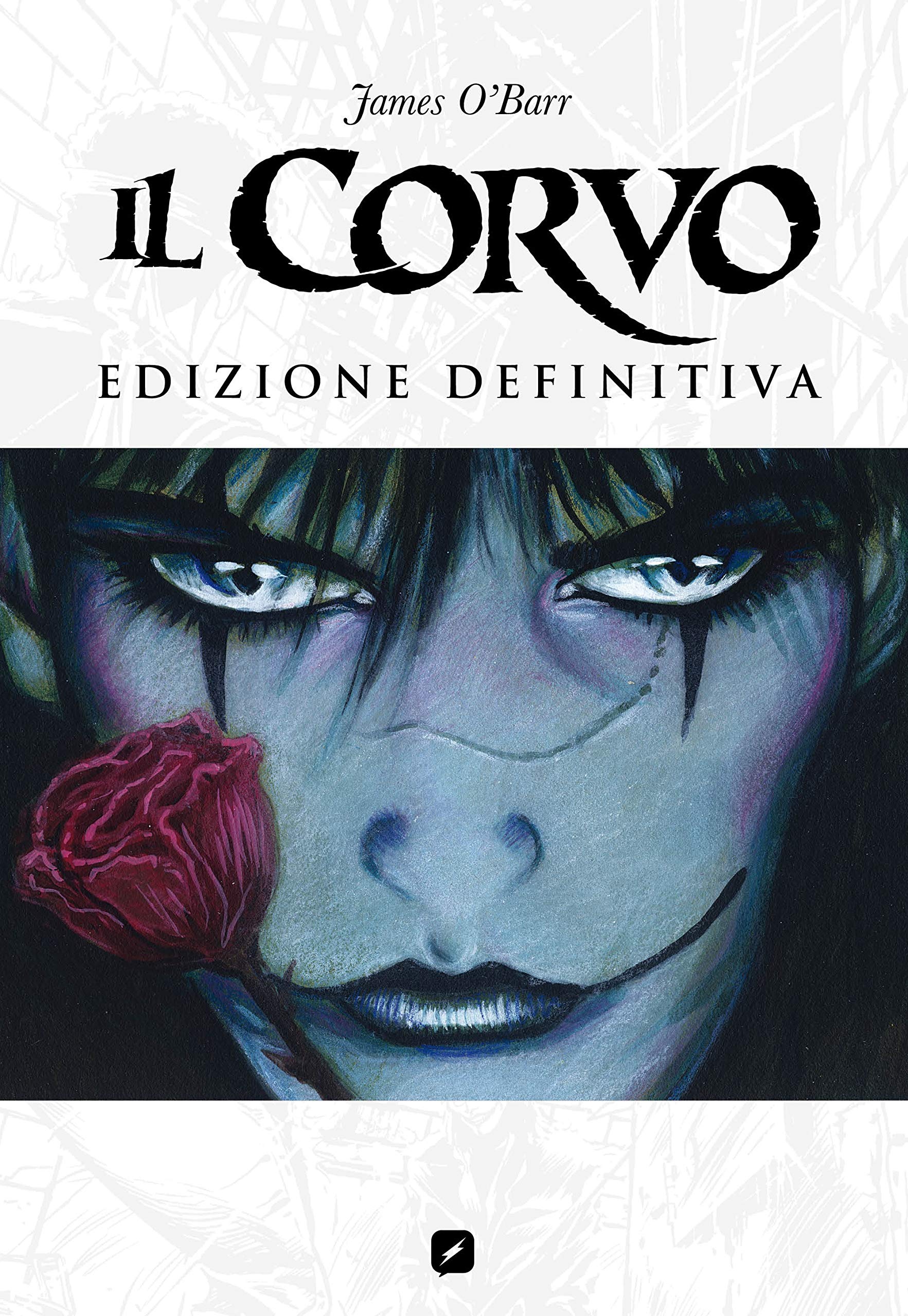 Immagine di Il Corvo – Edizione Definitiva – Volume Unico – Edizioni BD – Italiano