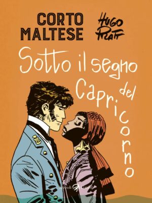 Corto Maltese - Sotto Il Segno del Capricorno - Tascabili a Colori - Rizzoli Lizard - Italiano
