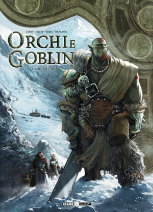Orchi e Goblin Vol. 2 - Gri'im - Cosmo Album 5 - Editoriale Cosmo - Italiano