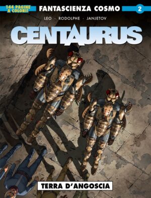 Fantascienza Cosmo 2 - Centaurus 2: Terra d'Angoscia - Cosmo Serie Blu 106 - Editoriale Cosmo - Italiano