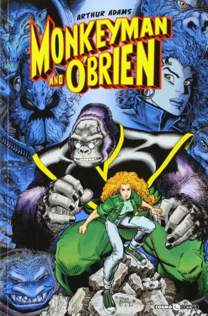 Monkeyman and O'Brien - Volume Unico - Cosmo Comics 37 - Editoriale Cosmo - Italiano