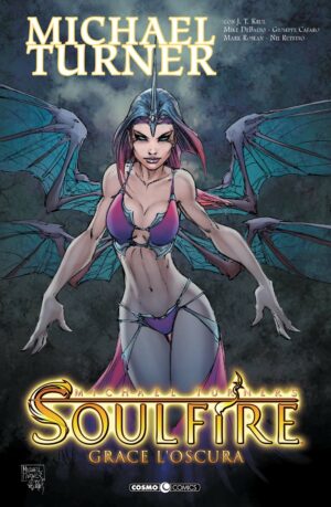 Soulfire Vol. 4 - Grazia Oscura - Cosmo Comics 95 - Editoriale Cosmo - Italiano