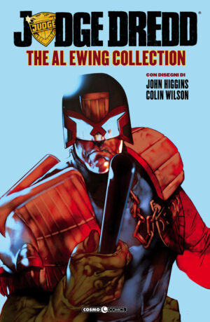 Judge Dredd - The Al Ewing Collection - Volume Unico - Cosmo Comics 108 - Editoriale Cosmo - Italiano