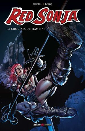 Red Sonja Vol. 11 - La Crociata dei Bambini - Cosmo Fantasy 64 - Editoriale Cosmo - Italiano
