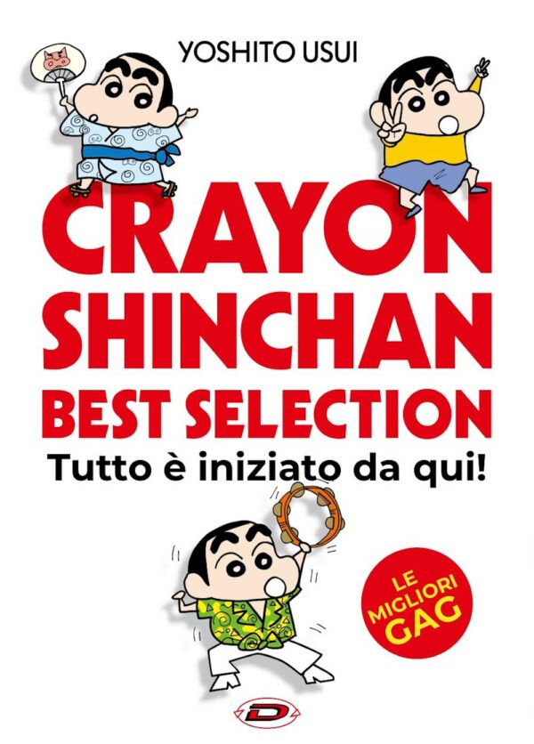 Crayon Shinchan - Best Selection: Tutto è Iniziato da Qui - Volume Unico - Showcase - Dynit - Italiano
