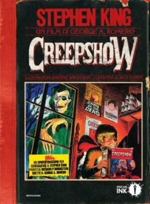 Creepshow - Oscar Ink - Mondadori - Italiano