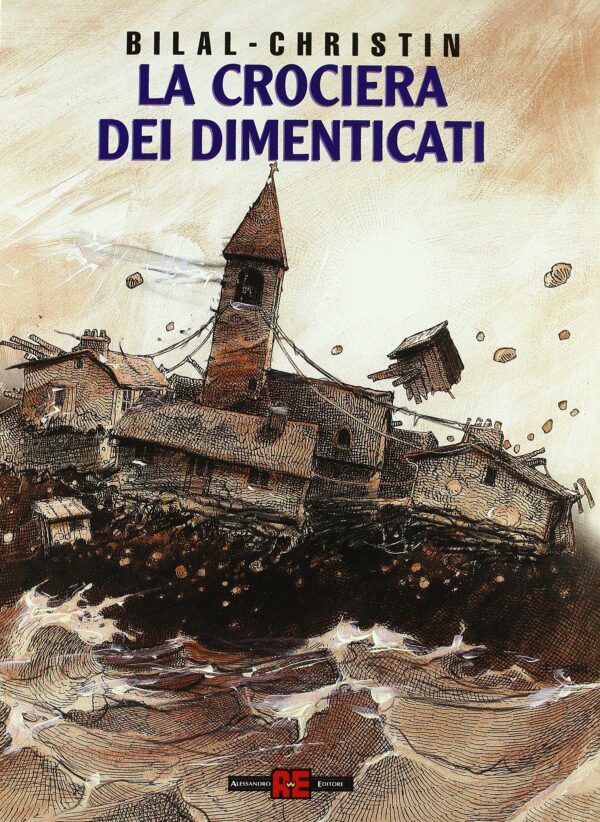 La Crociera dei Dimenticati - Volume Unico - Cartonata - Alessandro Editore - Italiano