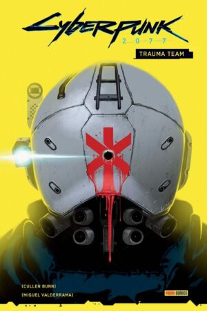 Cyberpunk 2077 - Trauma Team - Panini Comics - Italiano