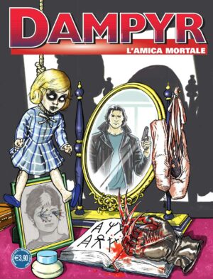 Dampyr 236 - L'Amica Mortale - Sergio Bonelli Editore - Italiano