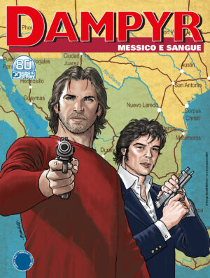 Dampyr 257 - Messico e Sangue - Sergio Bonelli Editore - Italiano