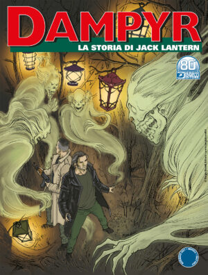 Dampyr 260 - La Storia di Jack Lantern - Sergio Bonelli Editore - Italiano