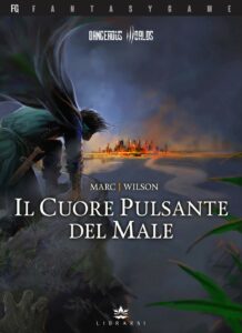 Il Cuore Pulsante del Male 1 – Dangerous Worlds – Edizioni Librarsi – Italiano fumetto news
