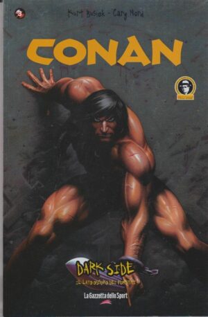 Dark Side - Il Lato Oscuro dei Fumetti 3 - Conan - Panini Comics - Italiano