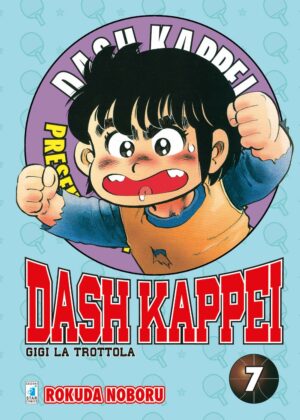 Dash Kappei - Gigi la Trottola 7 - Edizioni Star Comics - Italiano