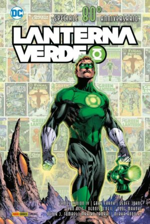 Lanterna Verde - Speciale 80° Anniversario - Volume Unico - DC Anniversary - Panini Comics - Italiano