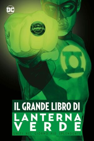 Il Grande Libro di Lanterna Verde - Volume Unico - DC Comics Anthology - Panini Comics - Italiano