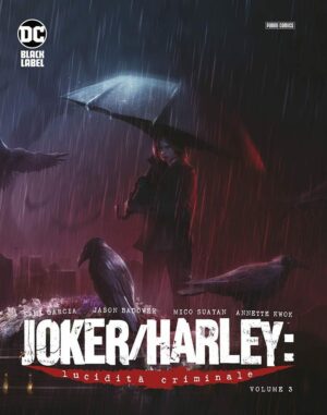 Joker / Harley - Lucidità Criminale Vol. 3 - DC Black Label Complete Collection - Panini Comics - Italiano