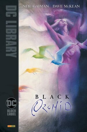 Black Orchid - DC Black Label Library - Panini Comics - Italiano