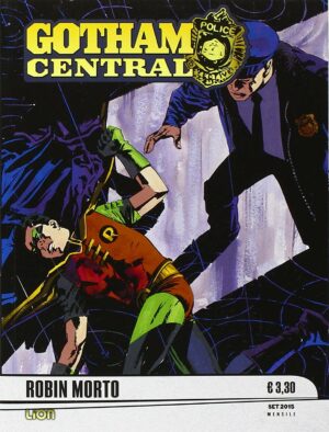 Gotham Central 9 - Robin Morto - DC Black and White 9 - RW Lion - Italiano