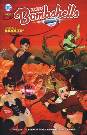 DC Comics Bombshell 3 - Rivolta - DC Warner - RW Lion - Italiano